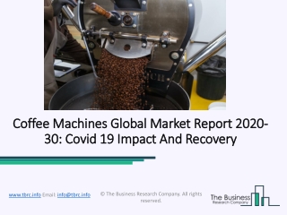 Coffee Machines Market Major Driving Factors and Business Growth Strategies 2023