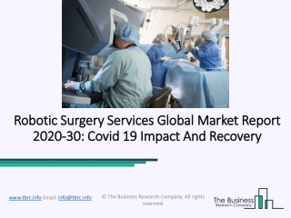 Robotic Surgery Services Market Projected Industry Growth Forecasts 2020 To 2023