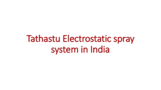 Tathastu Electrostatic spray system in India