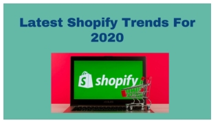 Latest Shopify Trends For 2020