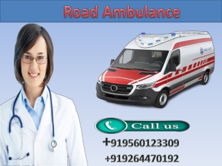 Life Sustaining Road Ambulance Service in Muzaffarpur and Bhagalpur by Medivic Ambulance