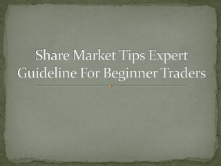 Share Market Tips Expert Guidelines for Beginners