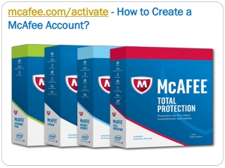 mcafee.com/activate - How to Create a McAfee Account?