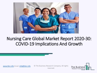 Nursing Care Market Analysis and Forecast Report 2030