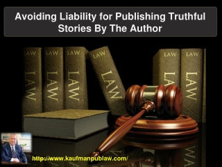 Avoiding Liability for Publishing Truthful Stories by the Author