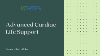 Advanced Cardiac Life Support: An Algorithm to Relive