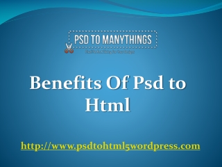 Benefits of psd to html