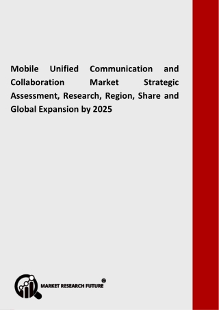 Mobile Unified Communication and Collaboration Market Trend Analysis By Component & Type Forecast 2025