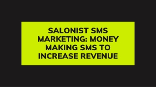Salonist SMS Marketing: Money Making SMS to Increase Revenue