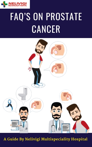 FAQ’s On Prostate Cancer | Best Urologist Near Me in Bangalore | Dr. Girish Nelivigi