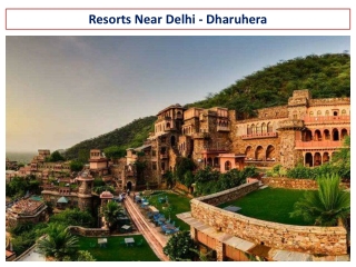 Luxury Resorts in Dharuhera | Weekend Getaways in Dharuhera