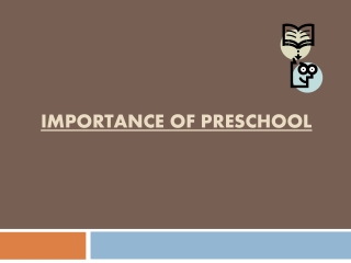 IMPORTANCE OF PRESCHOOL - Hermosa Beach Preschool