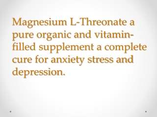 Magnesium L-Threonate a pure organic and vitamin-filled supplement