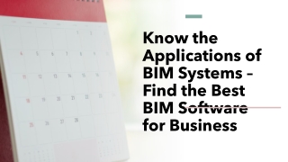 Know the Applications of BIM Systems – Find the Best BIM Software for Business