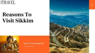Reasons To Visit Sikkim