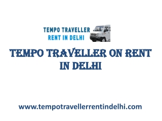 TEMPO TRAVELLER ON RENT DELHI