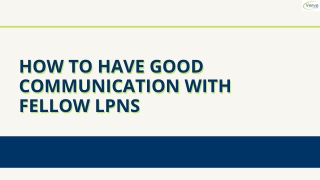 How To Have Good Communication With Fellow LPNs