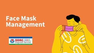 Face Mask Management