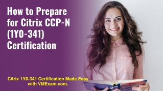 Boost to Your Preparation for Citrix CCP-N (1Y0-341) Certification Exam
