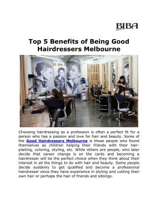 Top 5 Benefits of Being Good Hairdressers Melbourne