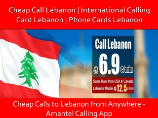 Call Lebanon, Cheap International Phone Calls to Lebanon