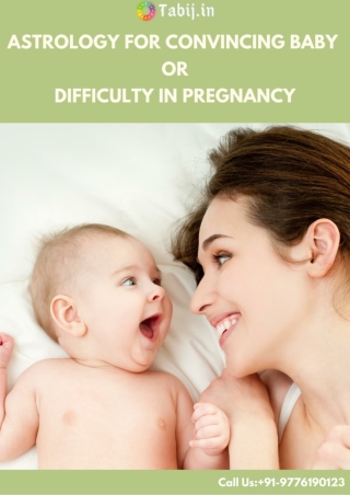 Astrology for convincing baby or difficulty in pregnancy