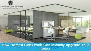 How Framed Glass Walls Can Instantly Upgrade Your Office