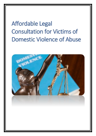 Affordable Legal Consultation for Victims of Domestic Violence of Abuse