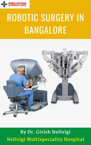 Robotic Surgery in Bellandur, Bangalore| Best Urologists in Bangalore | Dr. Girish Nelivigi