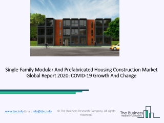 2020 Impact Of Covid-19 On The Single-Family Modular And Prefabricated Housing Construction Market Growth And Trends