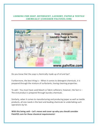 Looking For Soap, Detergent, Laundry, Paper & Textile Chemicals? (Consider PalviFZE.com)