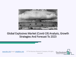 Explosives Industry Forecast, Growth Overview And Demand 2020-23