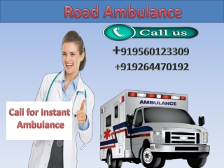 High Class Life Saver Road Ambulance Service in Rajendra Nagar and Kankarbagh