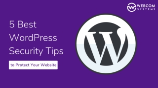 5 Best WordPress Security Tips to Protect Your Website