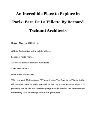 An Incredible Place to Explore in Paris: Parc De La Villette By Bernard Tschumi Architects