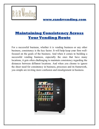 Maintaining Consistency Across Your Vending Route