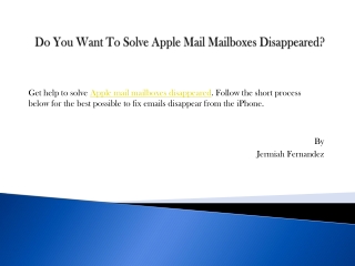 Do You Want To Solve Apple Mail Mailboxes Disappeared?