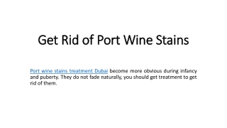 Get Rid of Port Wine Stains