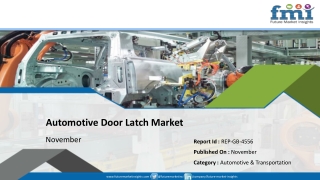 Key Growth Influencers for Automotive Door Latch Market