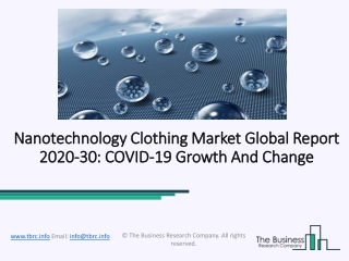 Nanotechnology Clothing Market Forecast to 2030 | Covid 19 Growth And Change