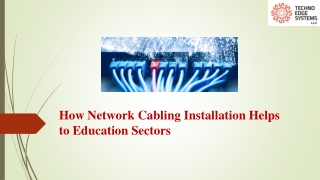 How Network Cabling Installation Helps to Education Sectors?