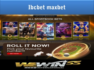 you to win ibcbet maxbet