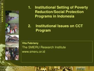 Institutional Setting of Poverty Reduction/Social Protection Programs in Indonesia