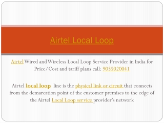 Airtel Local Loop Service provider in India | Call: 9035020041 Cost/Price