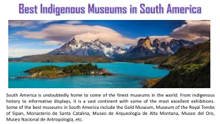 Best Indigenous Museums in South America