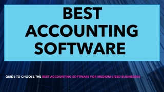 Accounting Software | Market Growth Driver & Opportunities | Benefits & Recent Development