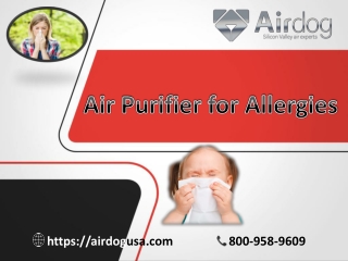 Use our Air Purifier for Allergies with new TPA® technology - Airdog USA