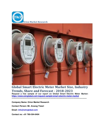 Global Smart Electric Meter Market Size, Industry Trends, Share and Forecast - 2018-2023