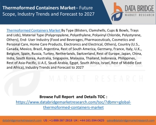 Thermoformed Containers Market– Future Scope, Industry Trends and Forecast to 2027