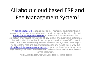 All about cloud based ERP and Fee Management System!
